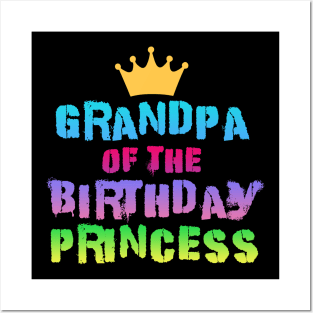 Grandpa of the birthday princess Colorful Posters and Art